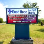 Good Hope Baptist Church Sign - Florida Affordable Baptist Church Sign Provider